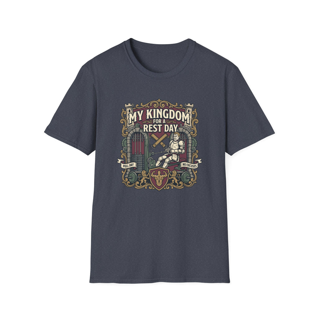 My kingdom for a rest day T-Shirt