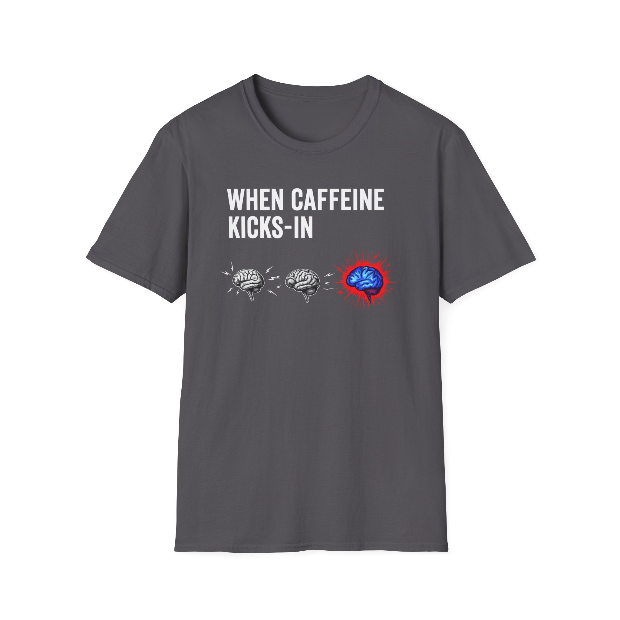 When Caffeine Kicks In – Brainstorm Mode Engaged T-Shirt