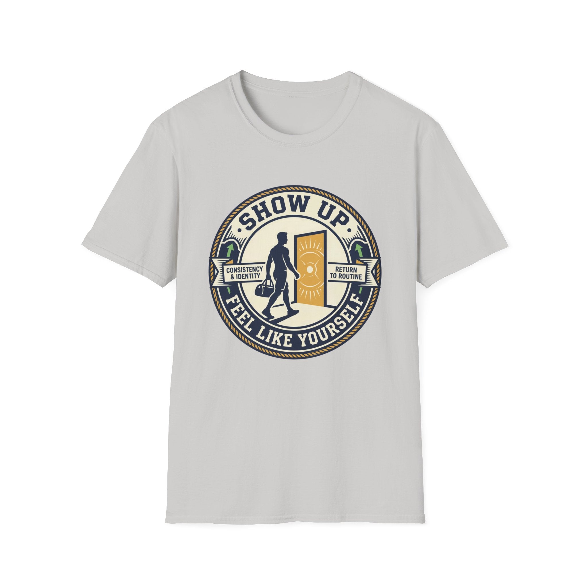 Show up - Feel like yourself T-Shirt