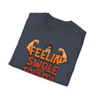 Feelin’ Swole and Soulful – Classic Pump Edition T-Shirt