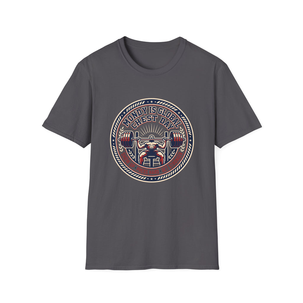 Monday is Global chest day - Inspiring T-Shirt