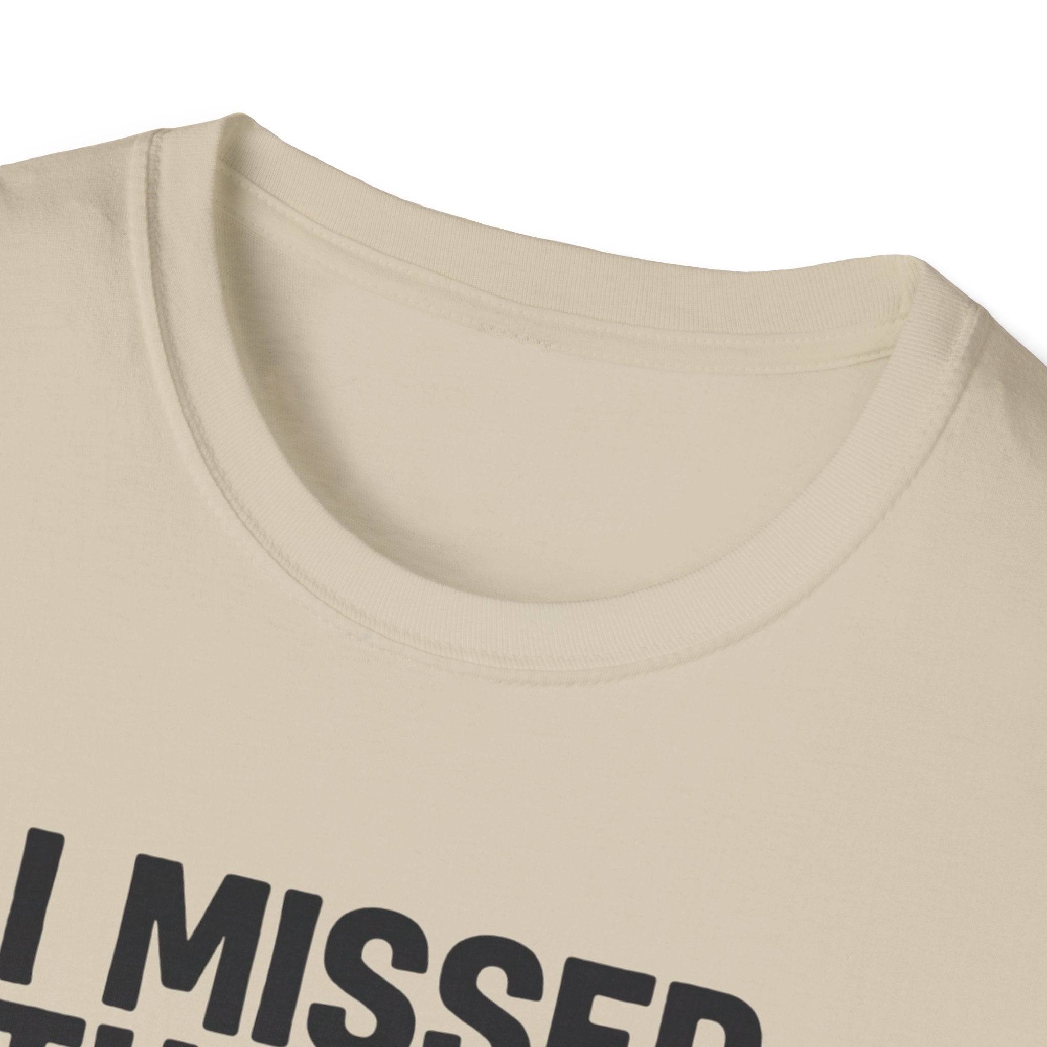 Missed the gym - Remain calm T-Shirt