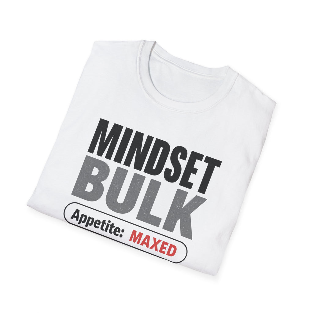 Mindset: Bulk T-Shirt