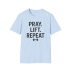 Pray. Lift. Repeat. – Faith and Focus Gym Tshirt