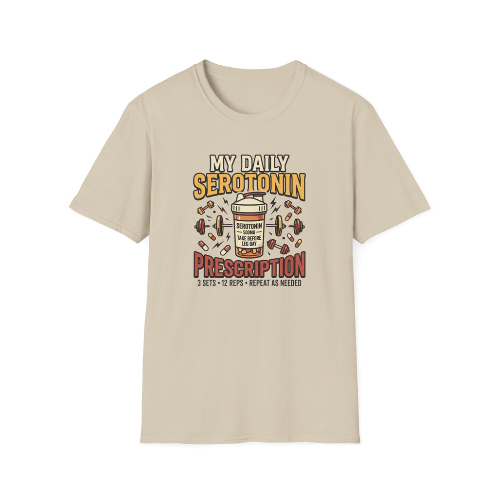 My Daily Serotonin prescription T-Shirt