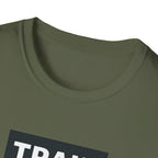 Train Angry lift heavier T-Shirt