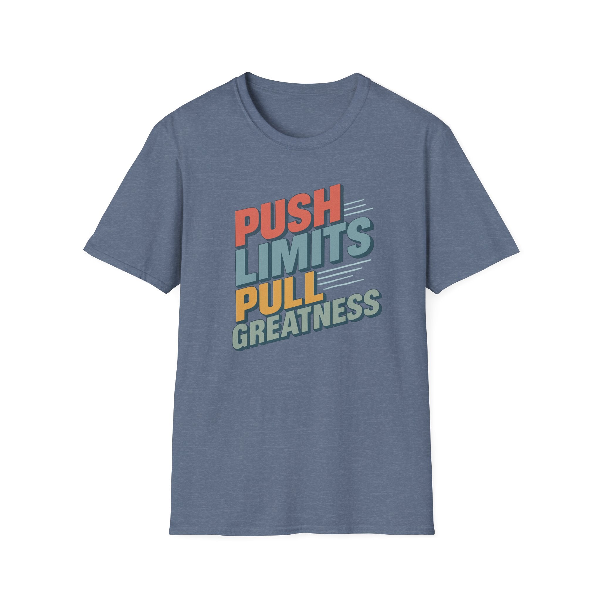 Push Limits. Pull Greatness. T-Shirt