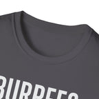 Burpees Are Biblical – Stone-Gray Statement Tshirt