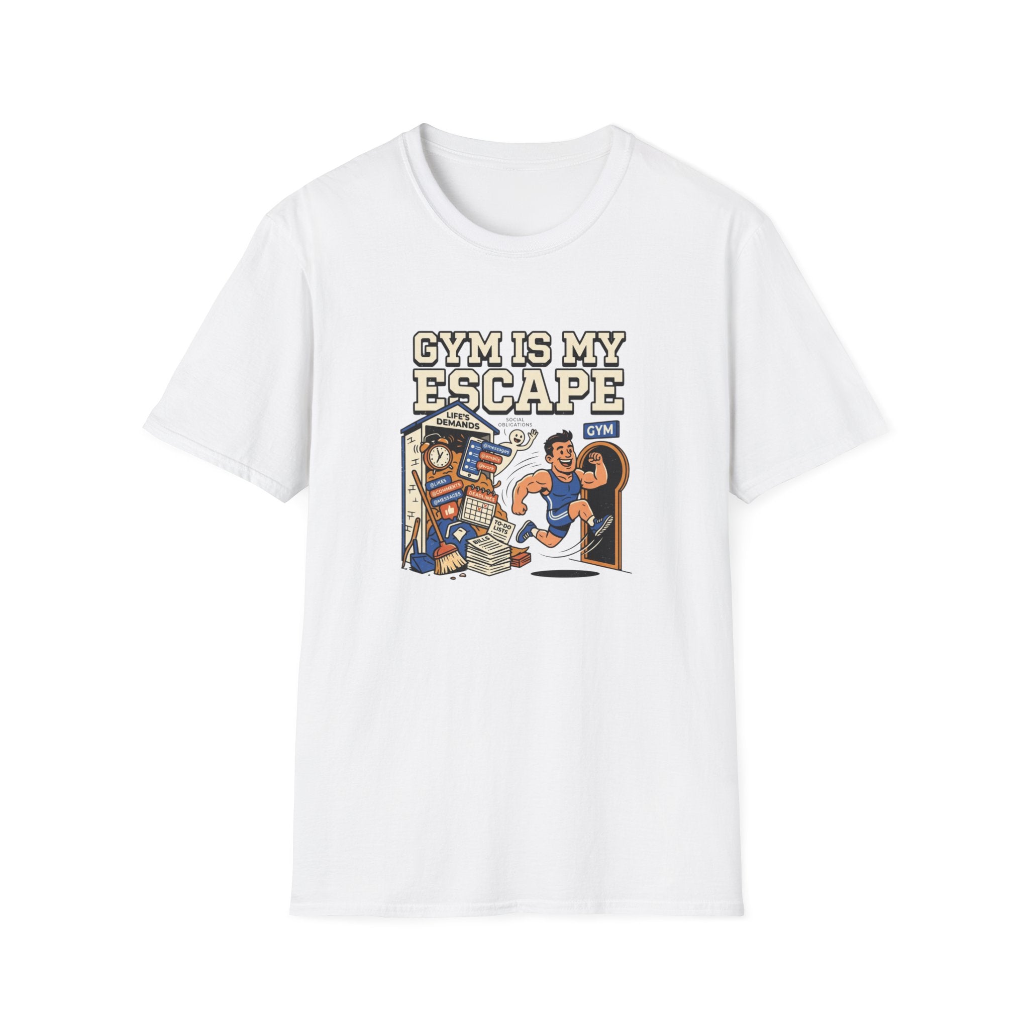 Gym is my escape - Sarcastic T-Shirt