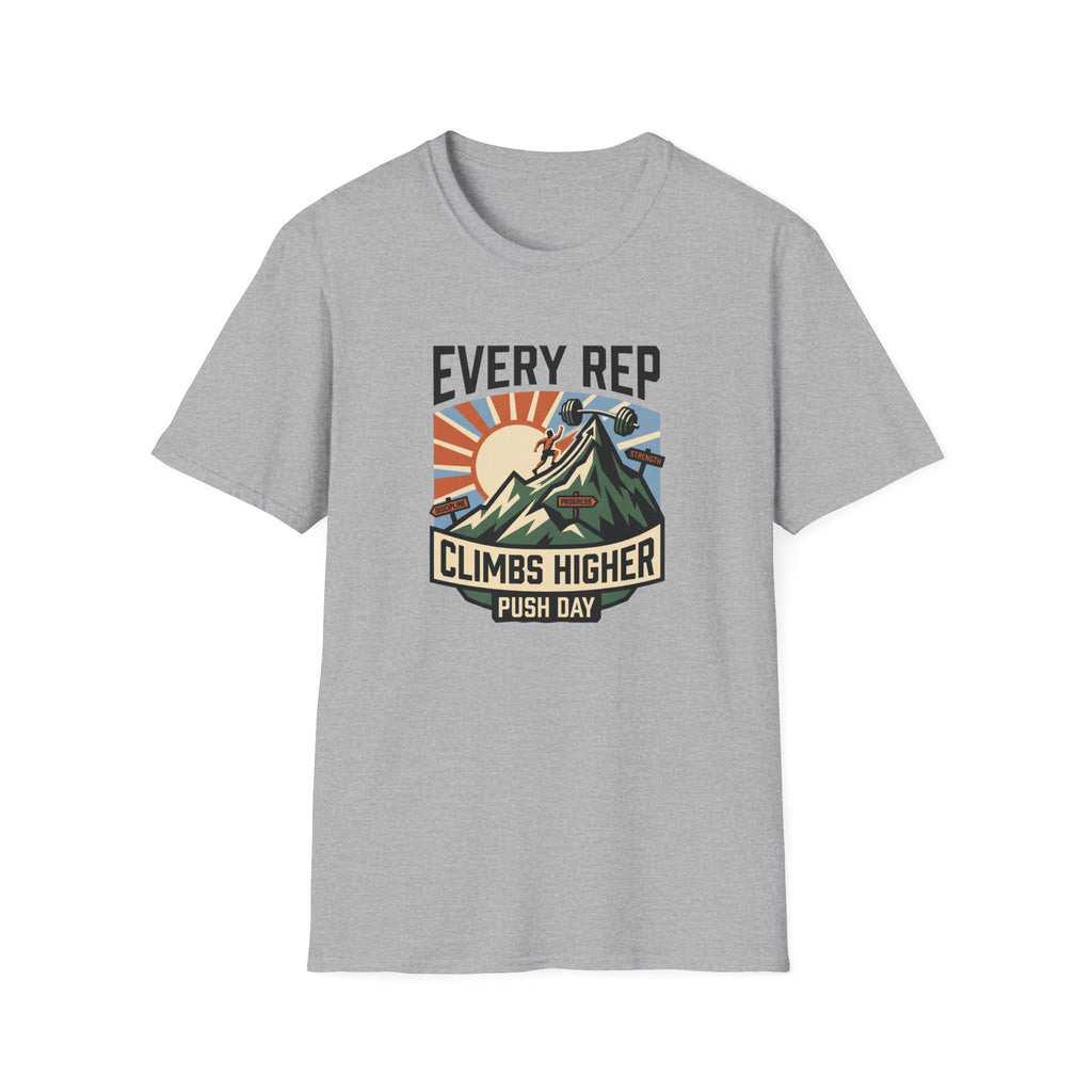 Every rep climbs higher - Push day T-Shirt