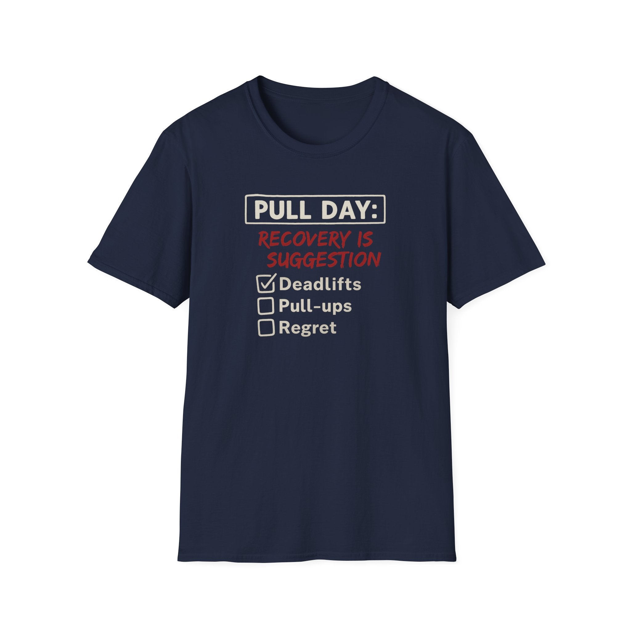 Pull Day: Recovery Is a Suggestion T-Shirt