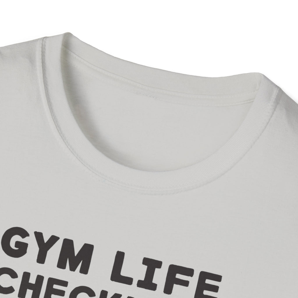 Gym Life Checklist – Satirical Edition T-Shirt