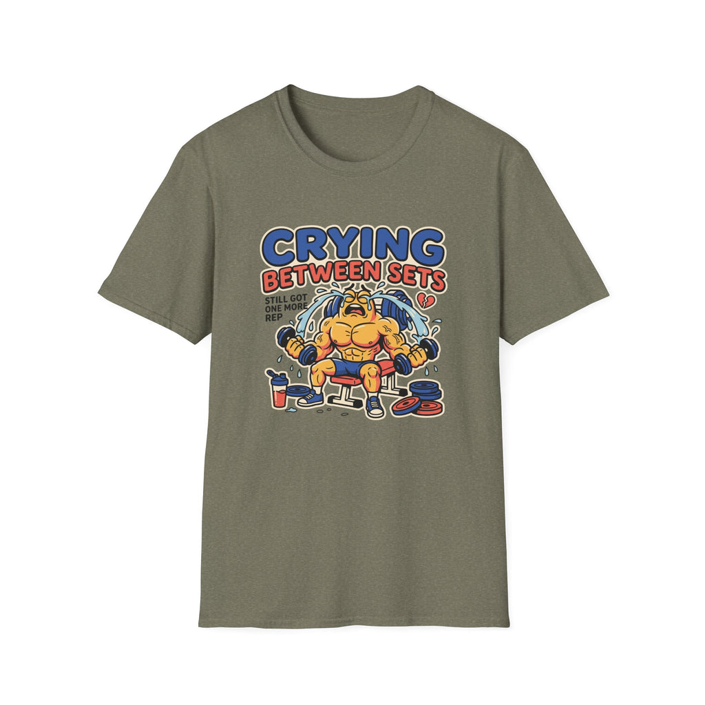 Crying between sets T-Shirt