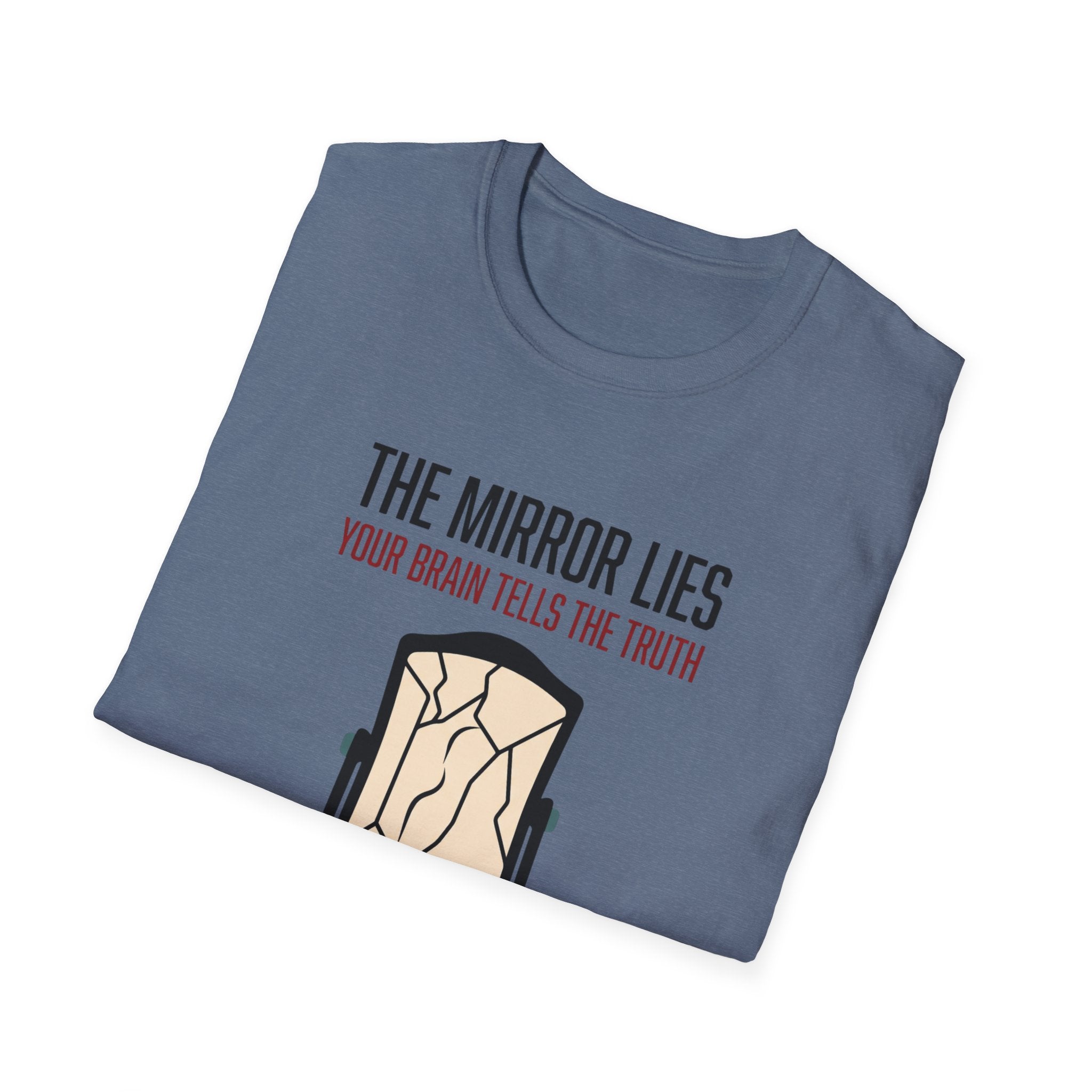 The mirror lies T-Shirt