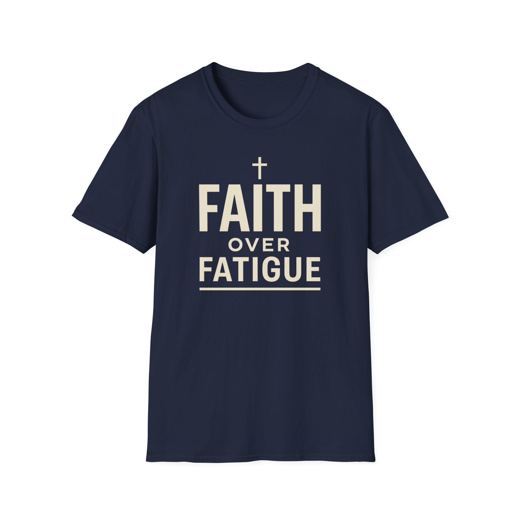 Faith Over Fatigue – Cross & Endurance Bold Tshirt