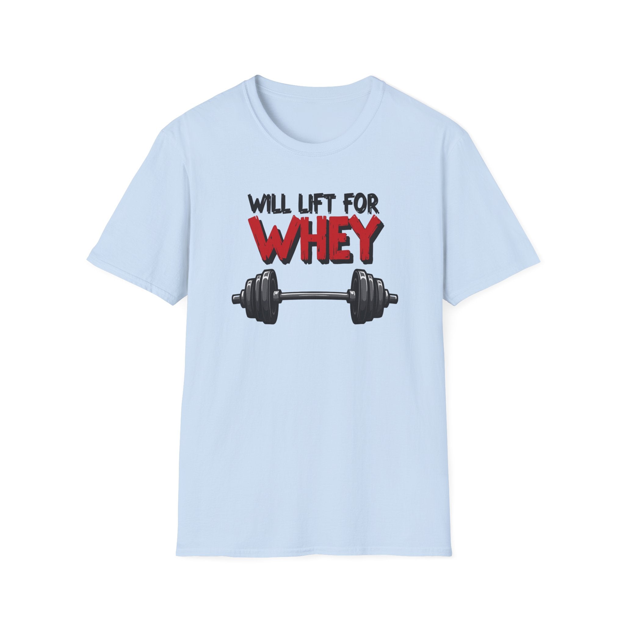 Will Lift for Whey – Barbell Edition T-Shirt