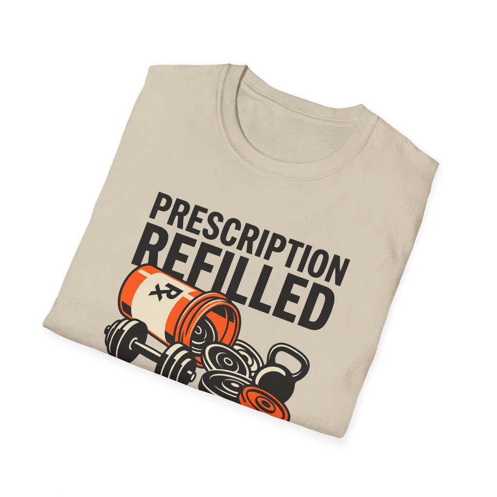 Prescription refilled for Gym T-Shirt