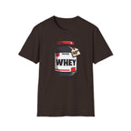 $49.99 Whey of Life T-Shirt
