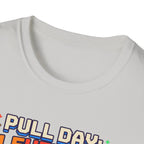 Pull day - Level Up game T-Shirt