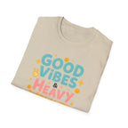 Good Vibes & Heavy Weights – Neon Mood Edition T-Shirt