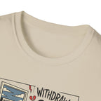 Rest day withdrawal T-Shirt