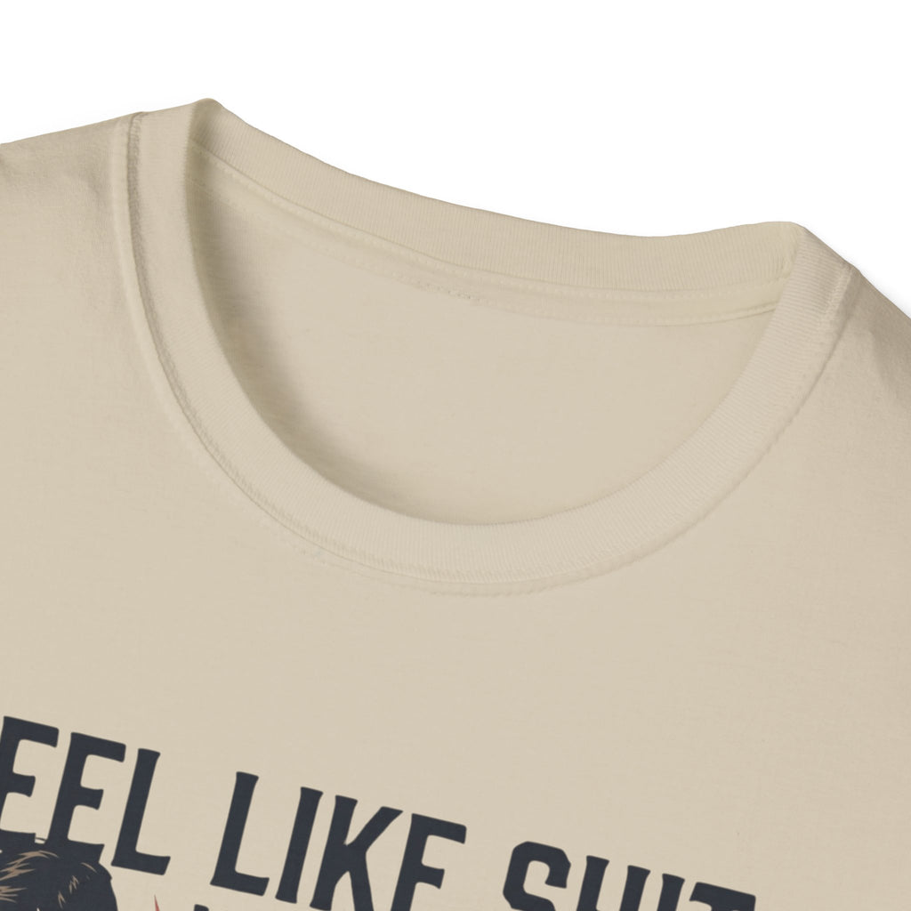 Feel Like shit until pre hits - Graphic T-Shirt