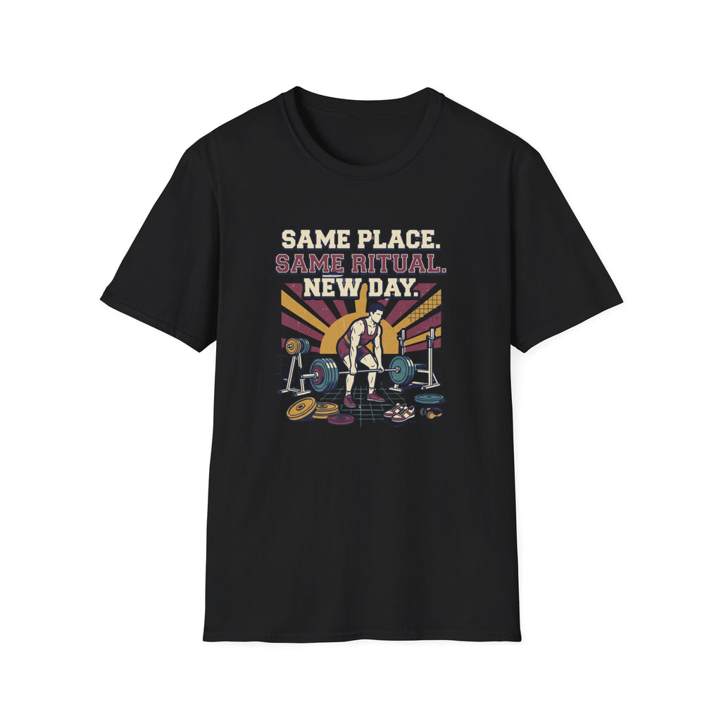 Same place. Same Ritual. New day T-Shirt