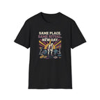 Same place. Same Ritual. New day T-Shirt