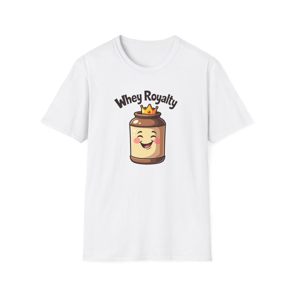 Whey Royalty T-Shirt