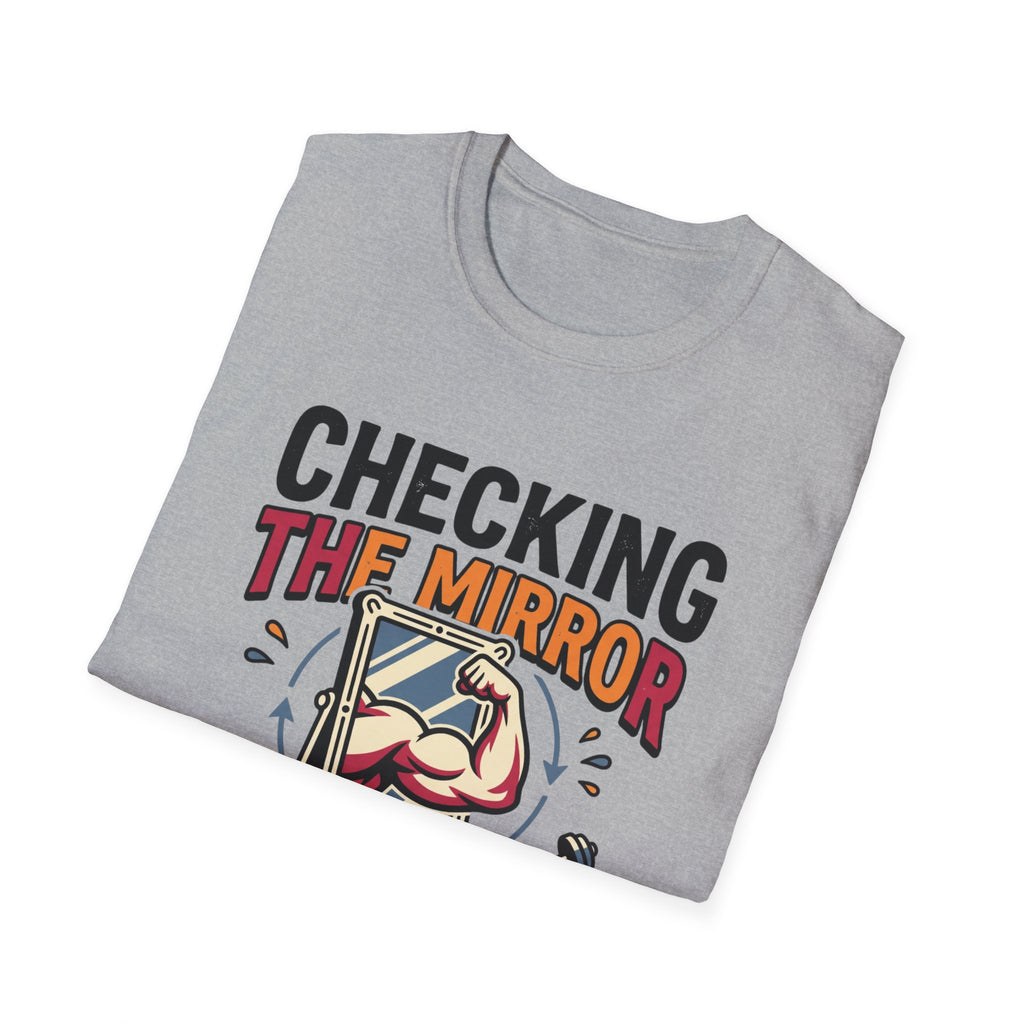 Checking the mirror is my Cardio T-Shirt