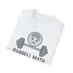 Barbell Math Is Hard – Brain Freeze Edition T-Shirt